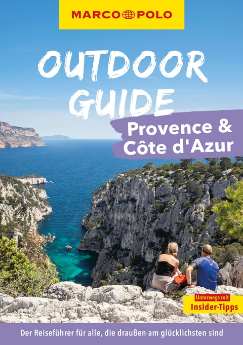 MARCO POLO OUTDOOR GUIDE Reiseführer Provence & Côte d'Azur - Carina Hofmeister