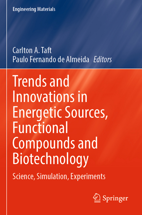 Trends and Innovations in Energetic Sources, Functional Compounds and Biotechnology - 