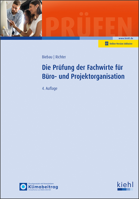 Die Prüfung der Fachwirte für Büro- und Projektorganisation - Ralf Biebau, Christian H. Richter