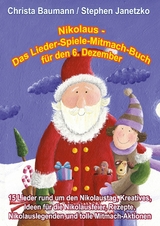 Nikolaus - Das Lieder-Spiele-Mitmach-Buch für den 6. Dezember - Christa Baumann, Stephen Janetzko