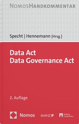 Data Act, Data Governance Act: DA, DGA - Specht-Riemenschneider, Louisa; Hennemann, Moritz