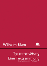 Tyrannentötung - Blum, Wilhelm