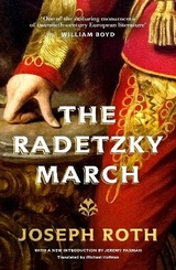 The Radetzky March - Roth, Joseph