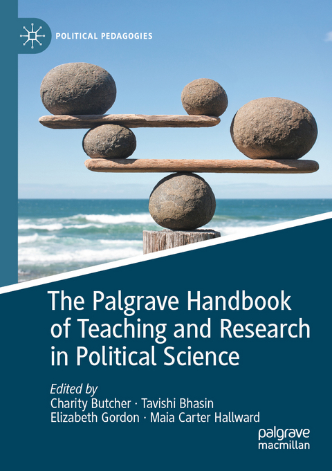 The Palgrave Handbook of Teaching and Research in Political Science - 