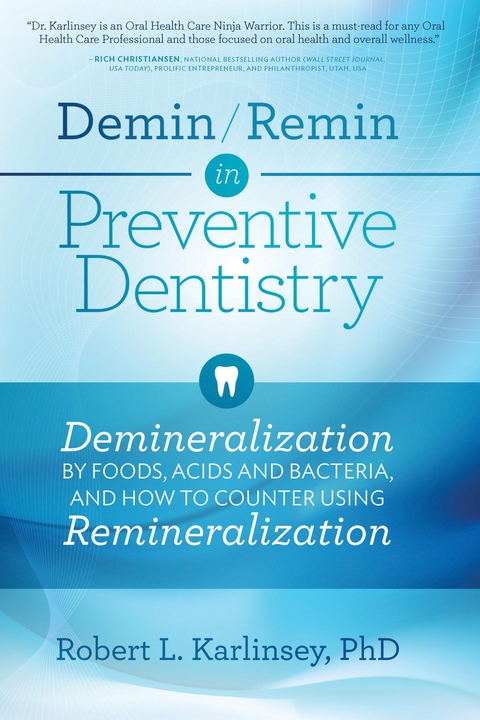 Demin/Remin in Preventive Dentistry -  Robert L. Karlinsey