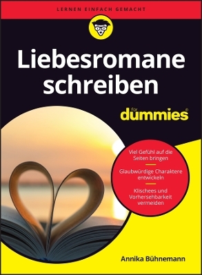 Liebesromane schreiben für Dummies - Annika Bühnemann