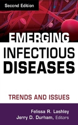 Emerging Infectious Diseases - Lashley, Felissa R.; Durham, Jerry D.