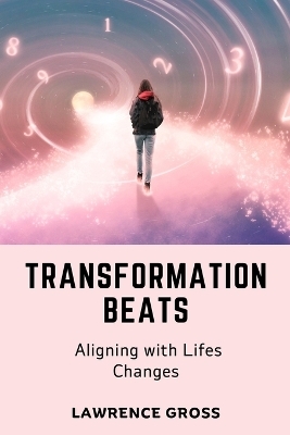 Transformation Beats - Lawrence Gross