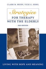 Strategies for Therapy with the Elderly - Brody, Claire; Semel, Vicki