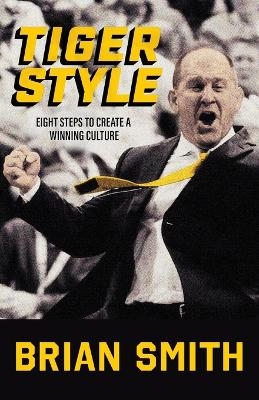 Tiger Style - Brian Smith