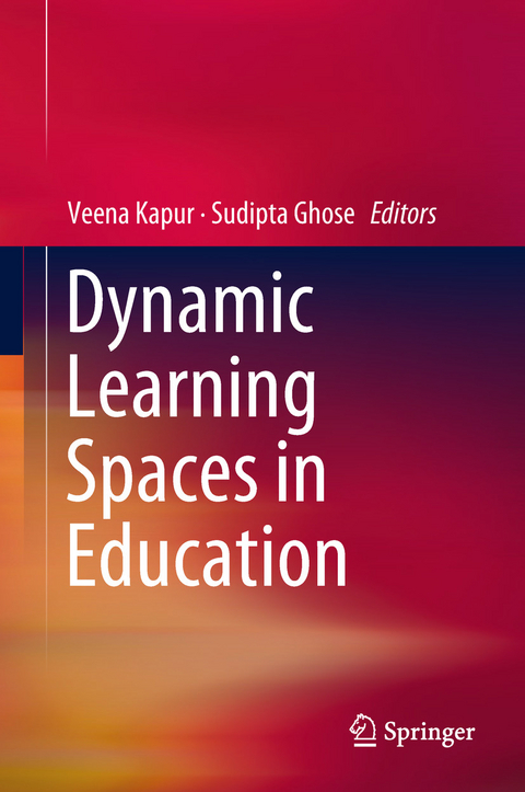 Dynamic Learning Spaces in Education - 