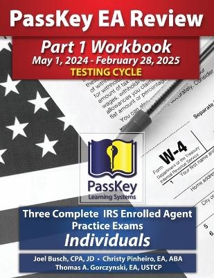 PassKey Learning Systems EA Review Part 1 Workbook - Joel Busch, Christy Pinheiro, Thomas A Gorczynski