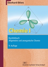 Chemie I - Kurzlehrbuch und Prüfungsfragen - Eberhard Ehlers