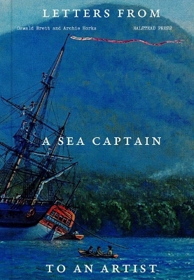 Letters from a Sea Captain to an Artist - Oswald Brett, Archie Horka