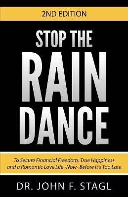 Stop the Rain Dance - John F Stagl