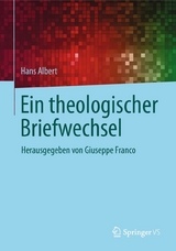 Ein theologischer Briefwechsel - Hans Albert