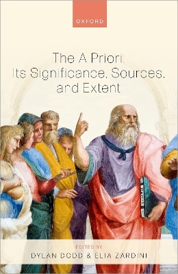 The A Priori: Its Significance, Sources, and Extent - 