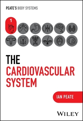 The Cardiovascular System - Ian Peate