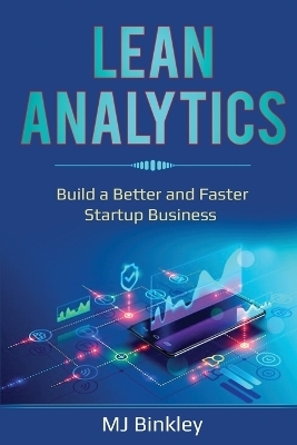 Lean Analytics - Mj Binkley