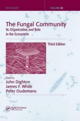 The Fungal Community - Dighton, John; White, James F.