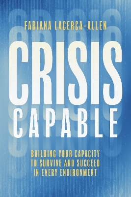 Crisis Capable - Fabiana Lacerca-Allen