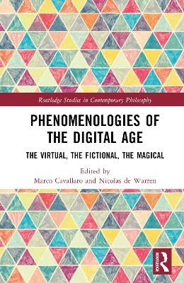 Phenomenologies of the Digital Age - 