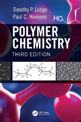 Polymer Chemistry - Timothy P. Lodge, Paul C. Hiemenz