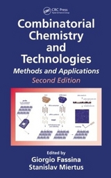 Combinatorial Chemistry and Technologies - Miertus, Stanislav; Fassina, Giorgio