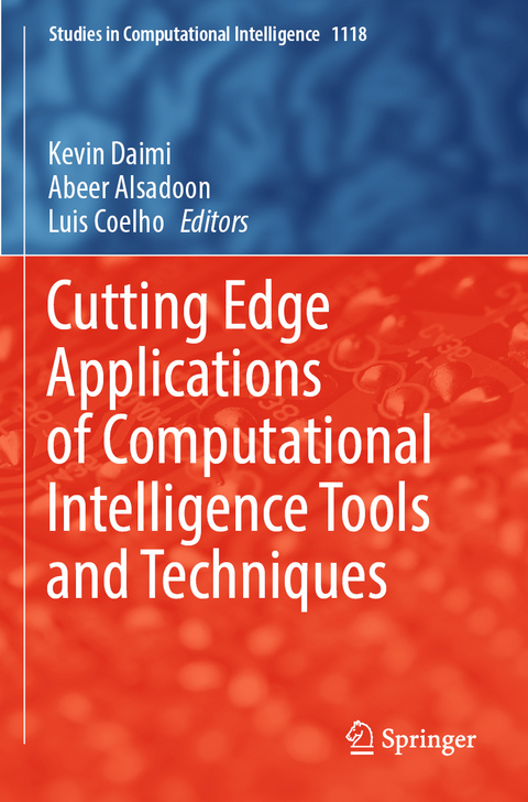 Cutting Edge Applications of Computational Intelligence Tools and Techniques - 