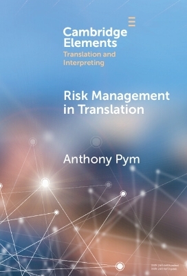 Risk Management in Translation - Anthony Pym