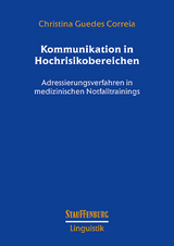 Kommunikation in Hochrisikobereichen - Christina Guedes Correia