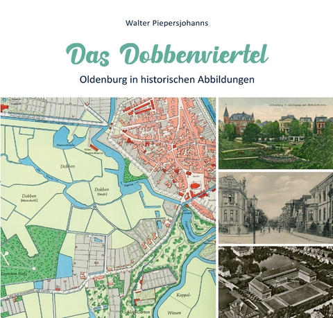 Das Dobbenviertel - Walter Piepersjohanns