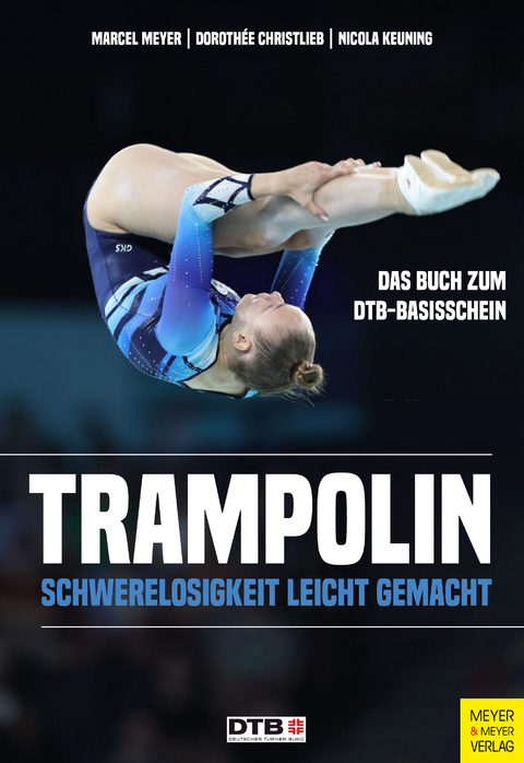 Trampolin - Marcel Meyer, Dorothée Christlieb, Nicola Keuning