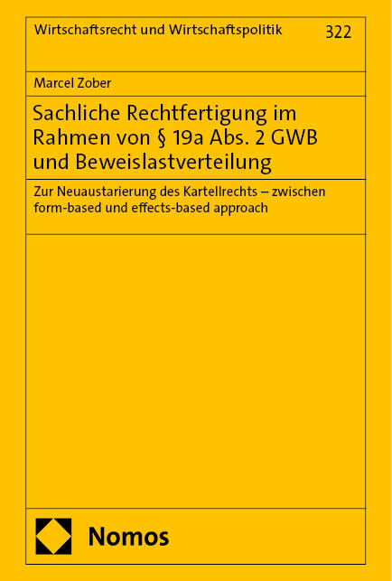 Sachliche Rechtfertigung im Rahmen von § 19a Abs. 2 GWB und Beweislastverteilung - Marcel Zober