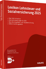 Lexikon Lohnsteuer und Sozialversicherung 2025 plus Onlinezugang - 