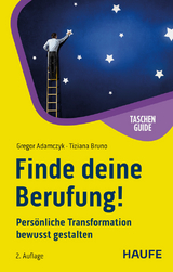 Finde deine Berufung! - Tiziana Bruno, Gregor Adamczyk