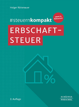 #steuernkompakt Erbschaftsteuer - Rüttenauer, Holger