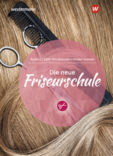 Die neue Friseurschule - Ostad Hossein, Haleh; Syttkus, Cornelia; Sühl Windhausen, Andrea