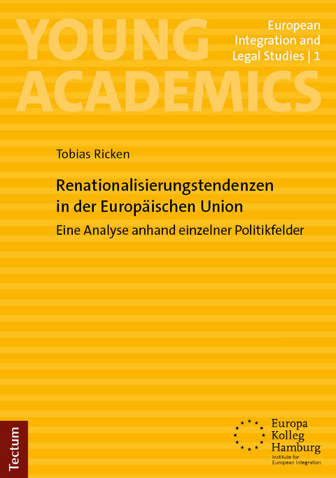 Renationalisierungstendenzen in der Europäischen Union - Tobias Ricken