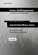 Holzer Stofftelegramme Baden-Württemberg – Industriekauffrau/-mann - Seifritz, Christian; Paaß, Thomas; Bauder, Markus; Holzer, Volker