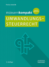 #steuernkompakt Umwandlungssteuerrecht - Anderlik, Florian