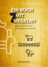 Ein Buch mit 7 Siegeln? - Alexander Grupp