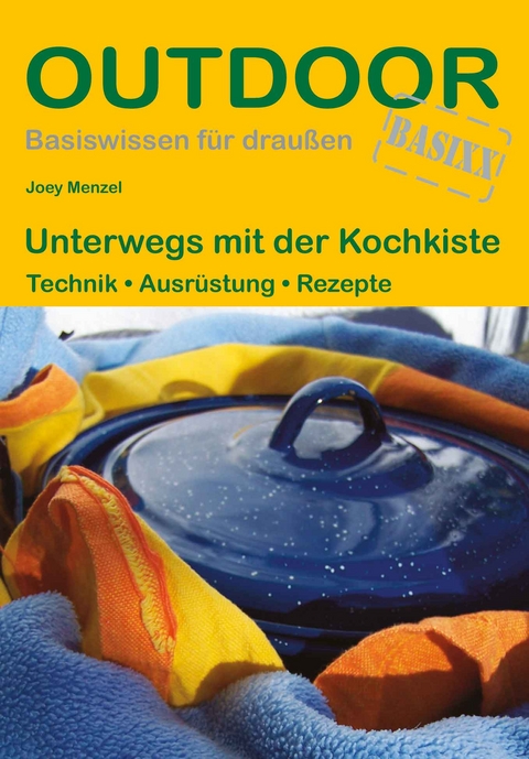 Unterwegs mit der Kochkiste - Joey Menzel