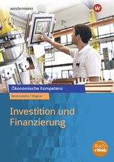 Investition und Finanzierung - Beiderwieden, Arndt; Wagner, Michael