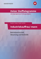 Holzer Stofftelegramme Baden-Württemberg – Industriekauffrau/-mann - Seifritz, Christian; Paaß, Thomas; Bauder, Markus; Holzer, Volker