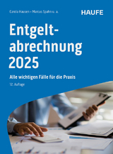 Entgeltabrechnung 2025 - Hausen, Carola; Spahn, Marcus; Bednarz, Ralf; Ferme, Marco; Fuhrmann, Antonia; Geiken, Manfred; Heidenreich, Jürgen; Janas, Harald; Onwuasoanya, Christel; Schmitz, Peter; Schulz, Michael; Steuerer, Bernhard; Wilcken, Stephan