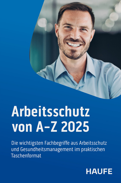 Arbeitsschutz von A-Z - 