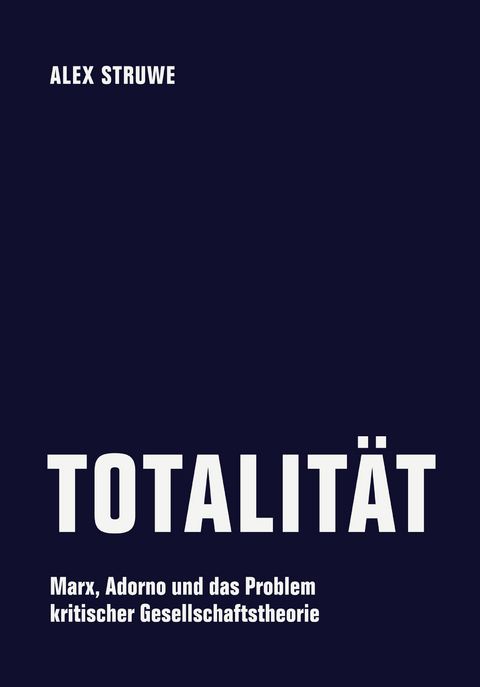 Totalität - Struwe Alex