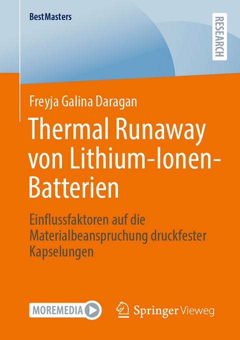 Thermal Runaway von Lithium-Ionen-Batterien - Freyja Galina Daragan