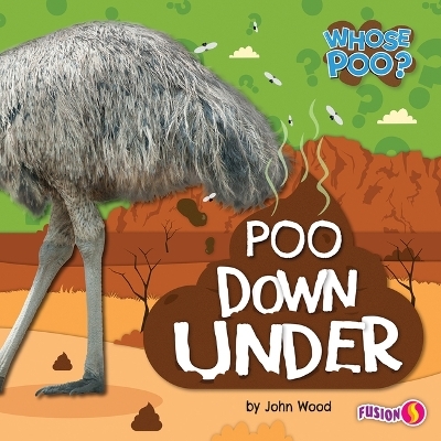 Poo Down Under - John Wood